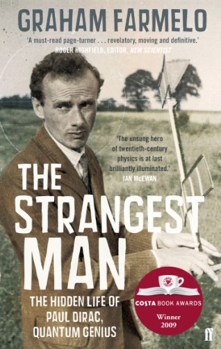 The Strangest Man: The Hidden Life of Paul Dirac, Quantum Genius von Faber & Faber